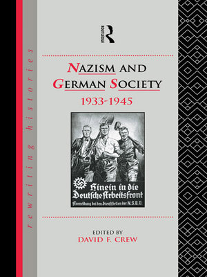cover image of Nazism and German Society, 1933-1945